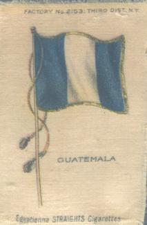 1910 American Tobacco Company National Flags Silks (S33) - Egyptienne Straights Cigarettes (Factory 2153) #NNO Guatemala Front