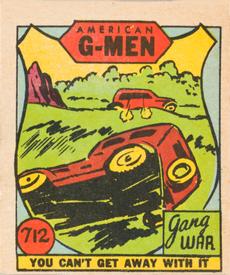 1936 W.S. Corp American G-Men (R13-2) #712 Gang War Front