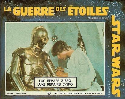 1977 ADPAC Canadian General Mills La Guerre Des Etoiles / Star Wars Stickers #NNO Luc Répare Z-6PO / Luke Repairs C-3PO Front