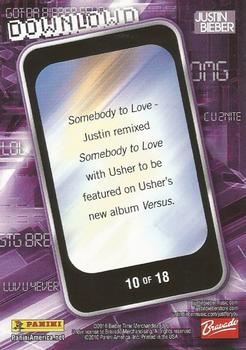 2010 Panini Justin Bieber - Downlowd #10 Somebody to Love Back