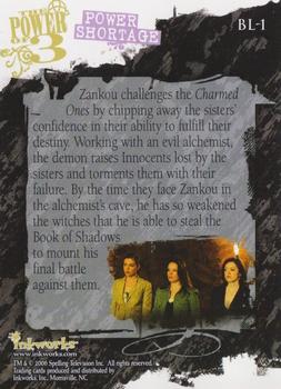 2006 Inkworks Charmed Destiny - The Power of 3 #BL-1 Power Shortage Back