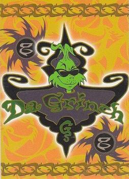 2000 Dynamic Forces How the Grinch Stole Christmas - Extreme Grinch #EG1 Uh oh - somebody's fablulous! Front