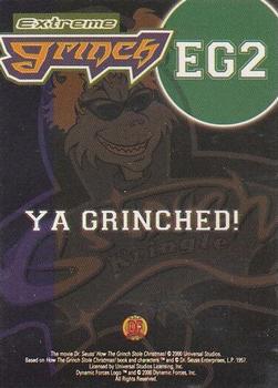 2000 Dynamic Forces How the Grinch Stole Christmas - Extreme Grinch #EG2 Ya grinched! Back