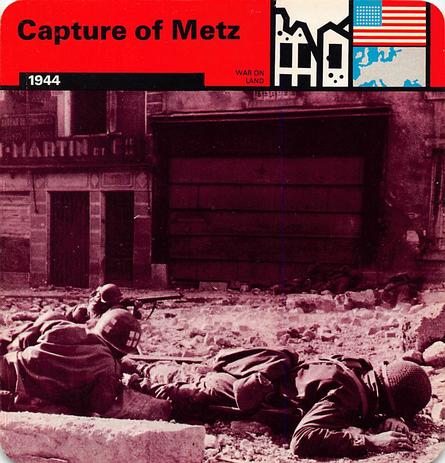 1977 Edito-Service World War II - Deck 23 #13-036-23-05 Capture of Metz Front