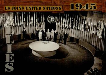 2021 Historic Autographs 1945 The End of WWII - Radiant Allies #74 US Joins United Nations Front