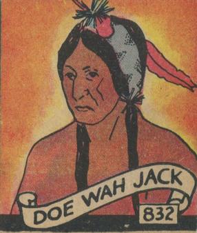 1930 Western Series (R131) #832 Doe Wah Jack Front