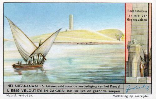 1953 Liebig Het Suez-Kanaal (Suez Canal) (Dutch Text) (F1558, S1561) #5 Gesneuveld voor de verdediging van het Kanaal Front