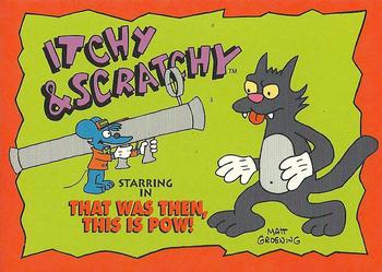 1994 SkyBox The Simpsons Series II - Itchy & Scratchy #I17 That Was Then, This is Pow! Front