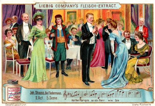 1901 Liebig Johann Strauss (Johann Strauss and His Operas) (German text) (F687, S687) #NNO Die Fledermaus Front