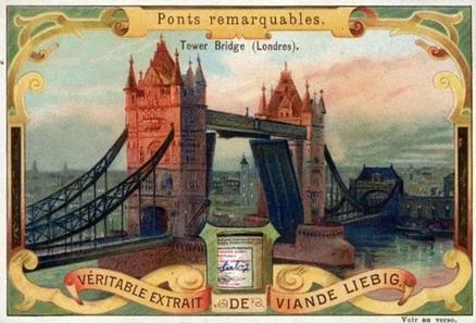 1899 Liebig Well Known Bridges (French Text)(F601, S600) #NNO Tower Bridge Front