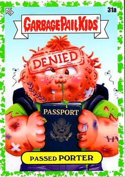 2021 Topps Garbage Pail Kids Go on Vacation - Booger Green #31a Passed Porter Front