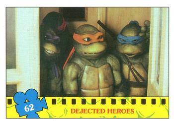 1990 Topps Ireland Ltd Teenage Mutant Ninja Turtles: The Movie #62 Dejected Heroes Front