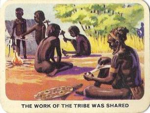 1964 Nabisco Exciting Stories of the First Australians #7 The work of the tribe was shared Front