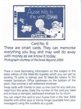 1987 Weet-Bix Aussie Kids in the Year 2000 #6 Smart Cards Back