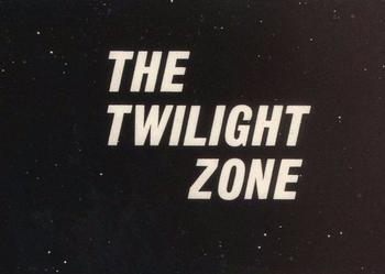 1999 Rittenhouse Twilight Zone Series 1 - TV Title Cards #TZ2 The Twilight Zone Front