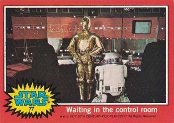 1977 Topps Star Wars #77 Waiting in the control room Front