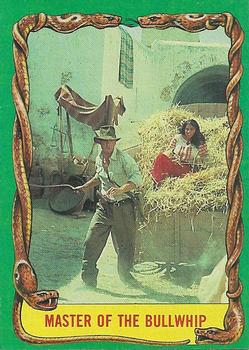 1981 Topps Raiders of the Lost Ark #37 Master of the Bullwhip Front