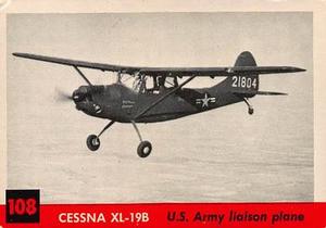 1956 Topps Jets (R707-1) #108 Cessna XL-19B               U.S. Army liaison plane Front