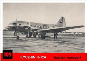 1956 Topps Jets (R707-1) #109 Ilyushin IL-12A             Russian transport Front