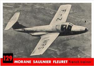 1956 Topps Jets (R707-1) #129 Morane Saulnier Fleuret     French trainer Front