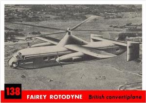 1956 Topps Jets (R707-1) #138 Fairey Rotodyne             British convertiplane Front