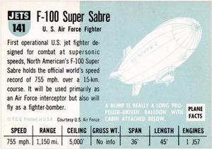 1956 Topps Jets (R707-1) #141 F100 Super Sabre            U.S. fighter Back