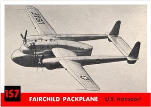 1956 Topps Jets (R707-1) #157 Fairchild Packplane         U.S. transport Front