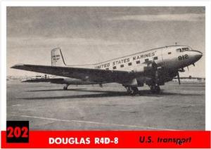 1956 Topps Jets (R707-1) #202 Douglas R4D-8               U.S. transport Front