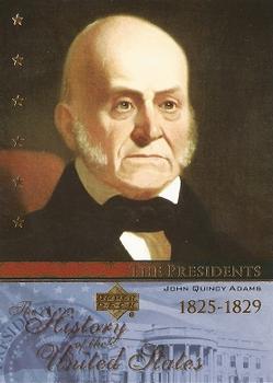 2004 Upper Deck History of the United States #TP6 John Quincy Adams Front