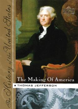 2004 Upper Deck History of the United States - The Making of America #MA3 Thomas Jefferson Front