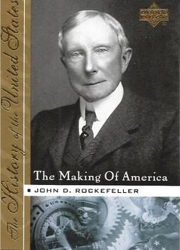 2004 Upper Deck History of the United States - The Making of America #MA14 John D. Rockefeller Front