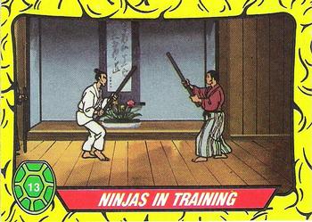 1989 Topps Teenage Mutant Ninja Turtles #13 Ninjas in Training Front