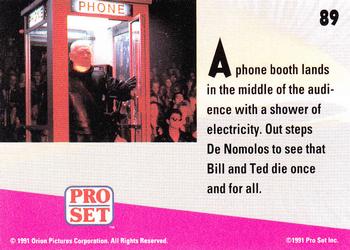 1991 Pro Set Bill & Ted's Most Atypical Movie Cards #89 A phone booth lands in the middle of the audience Back