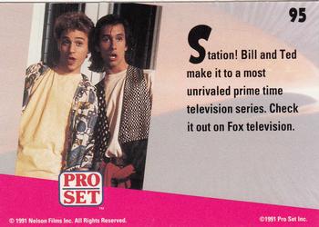 1991 Pro Set Bill & Ted's Most Atypical Movie Cards #95 Station! Bill and Ted make it to a most Back