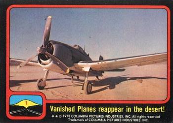 1978 Topps Close Encounters of the Third Kind #1 Vanished Planes reappear in the desert! Front