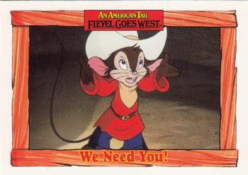 1991 Impel An American Tail: Fievel Goes West #84 We Need You! Front