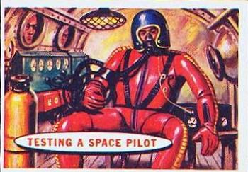 1957 Topps Space #11 Testing A Space Pilot Front