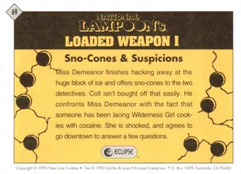 1993 Eclipse Loaded Weapon 1 #69 Sno-Cones & Suspicions Back