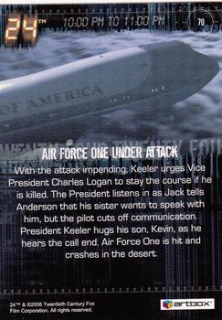 2006 ArtBox 24 Season 4 #70 Air Force One Under Attack Back