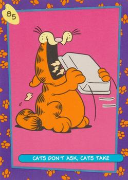 1992 SkyBox Garfield Premier Edition #85 Cats Don't Ask, Cats Take Front