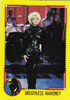 1990 Topps Dick Tracy Movie #4 Breathless Mahoney Front