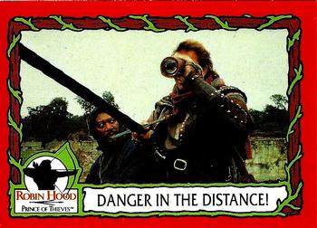 1991 Topps Robin Hood: Prince of Thieves (55) #13 Danger in the Distance! Front