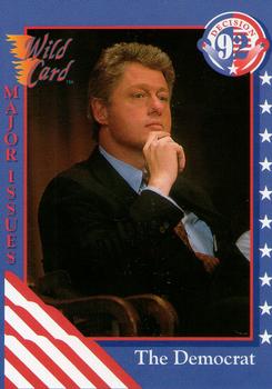 1992 Wild Card Decision '92 #92 The Democrat Front