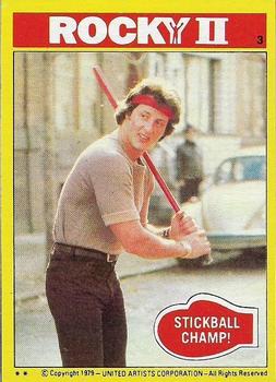 1979 Topps Rocky II #3 Stickball Champ! Front