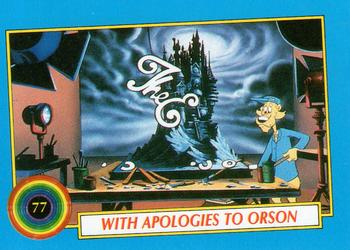 1991 Topps Tiny Toon Adventures #77 With Apologies to Orson Front