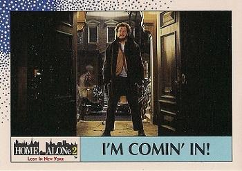 1992 Topps Home Alone 2 #43 I'm Comin' In! Front