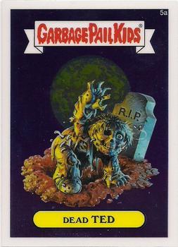 2013 Topps Chrome Garbage Pail Kids 1985 Original Series 1 #5a Dead Ted Front