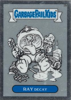 2013 Topps Chrome Garbage Pail Kids 1985 Original Series 1 - Pencil Art #2b Ray Decay Front