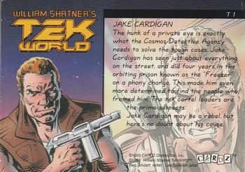 1993 Cardz William Shatner's Tek World - Tekchrome #T1 Jake Cardigan Back
