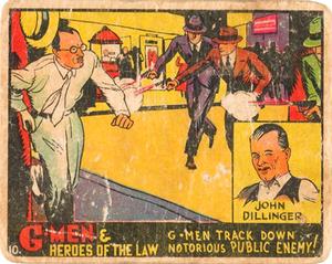 1935-37 Gum Inc. G-Men & Heroes of the Law (R60) #10 John Dillinger Front